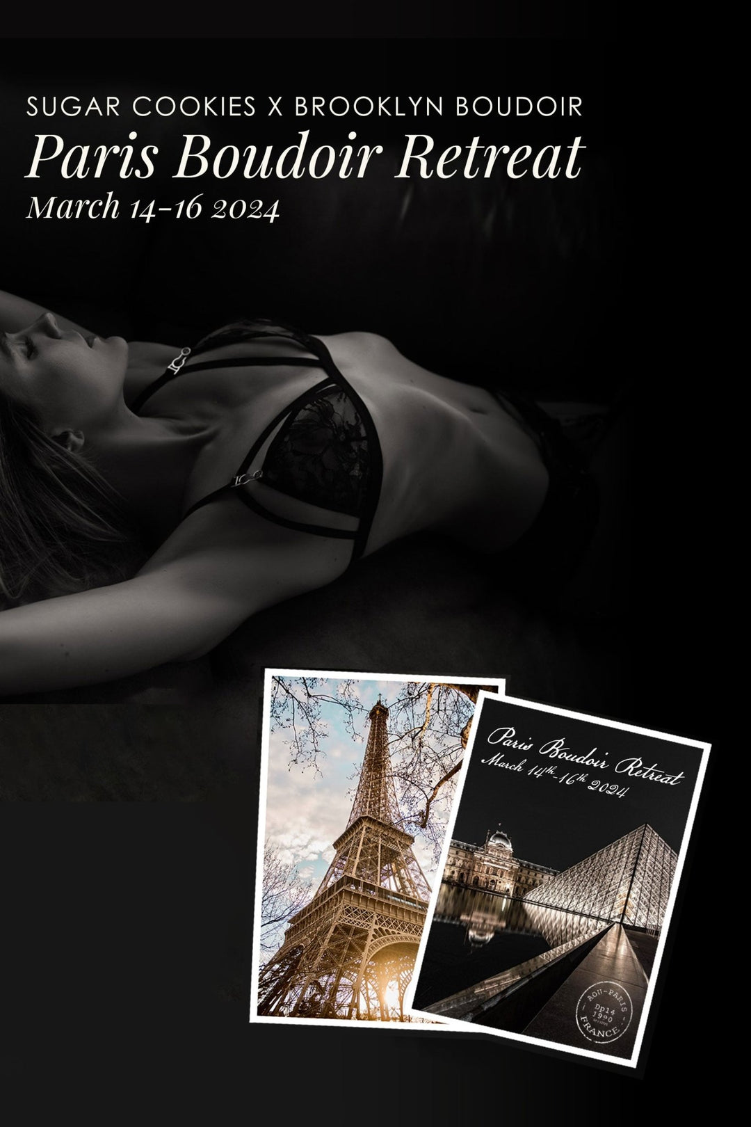 Paris Boudoir Retreat March 14-16 2024 - Sugar Cookies Lingerie